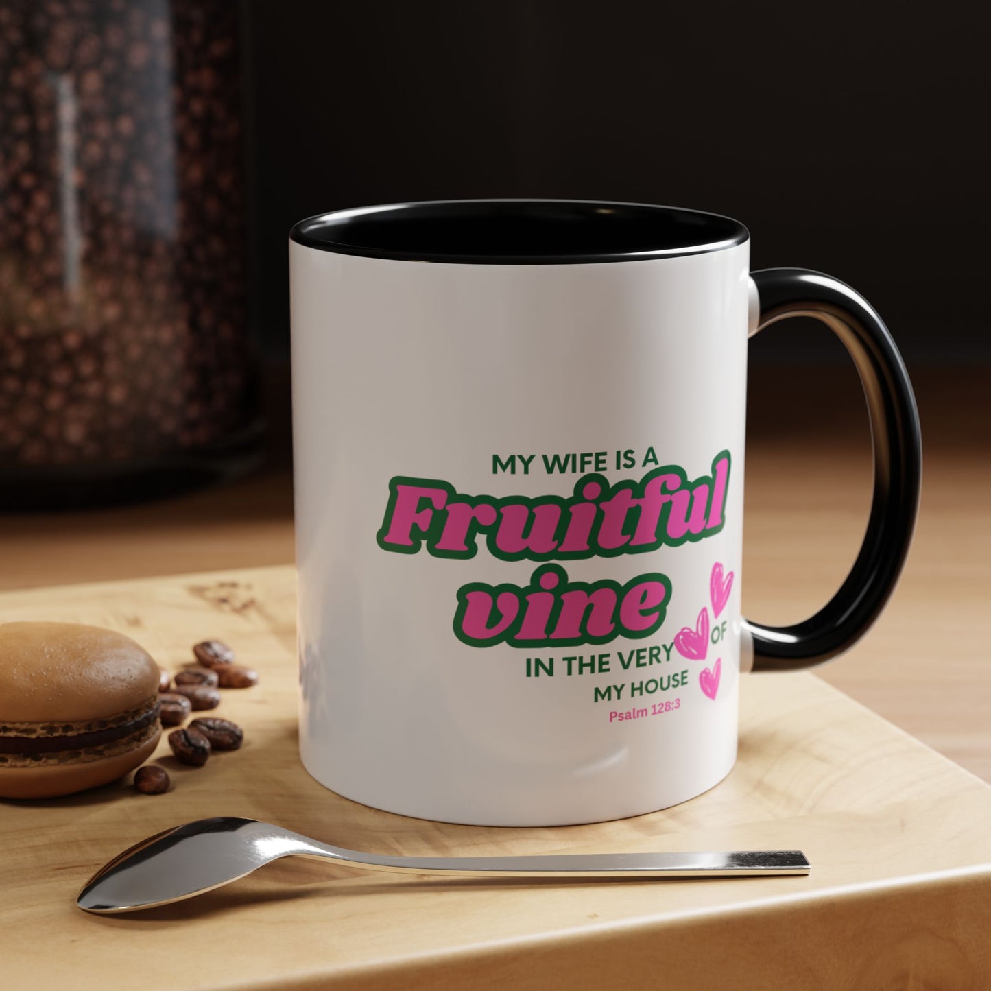 My wife is a fruitful vine Mug, Bible Verse Gift, Wife Gift, Inspiration Gift, gift for her