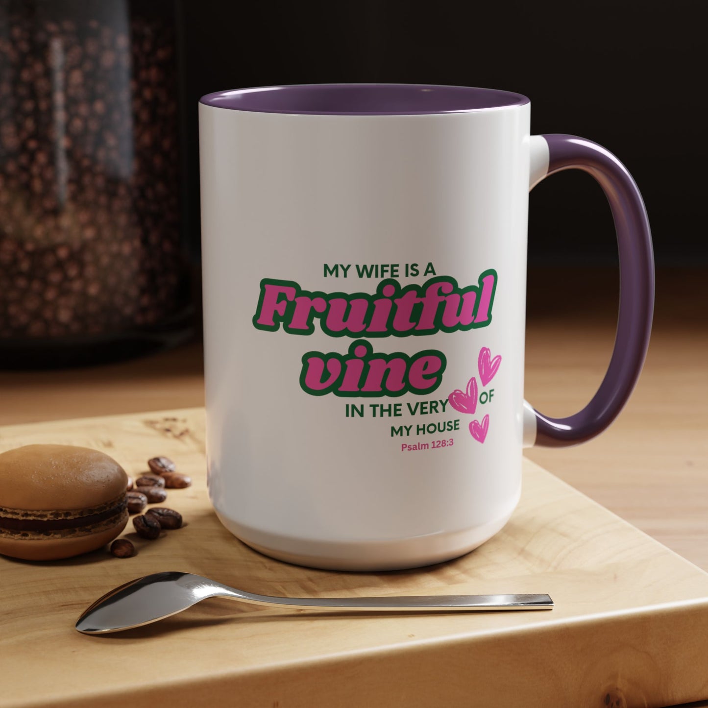 My wife is a fruitful vine Mug, Bible Verse Gift, Wife Gift, Inspiration Gift, gift for her