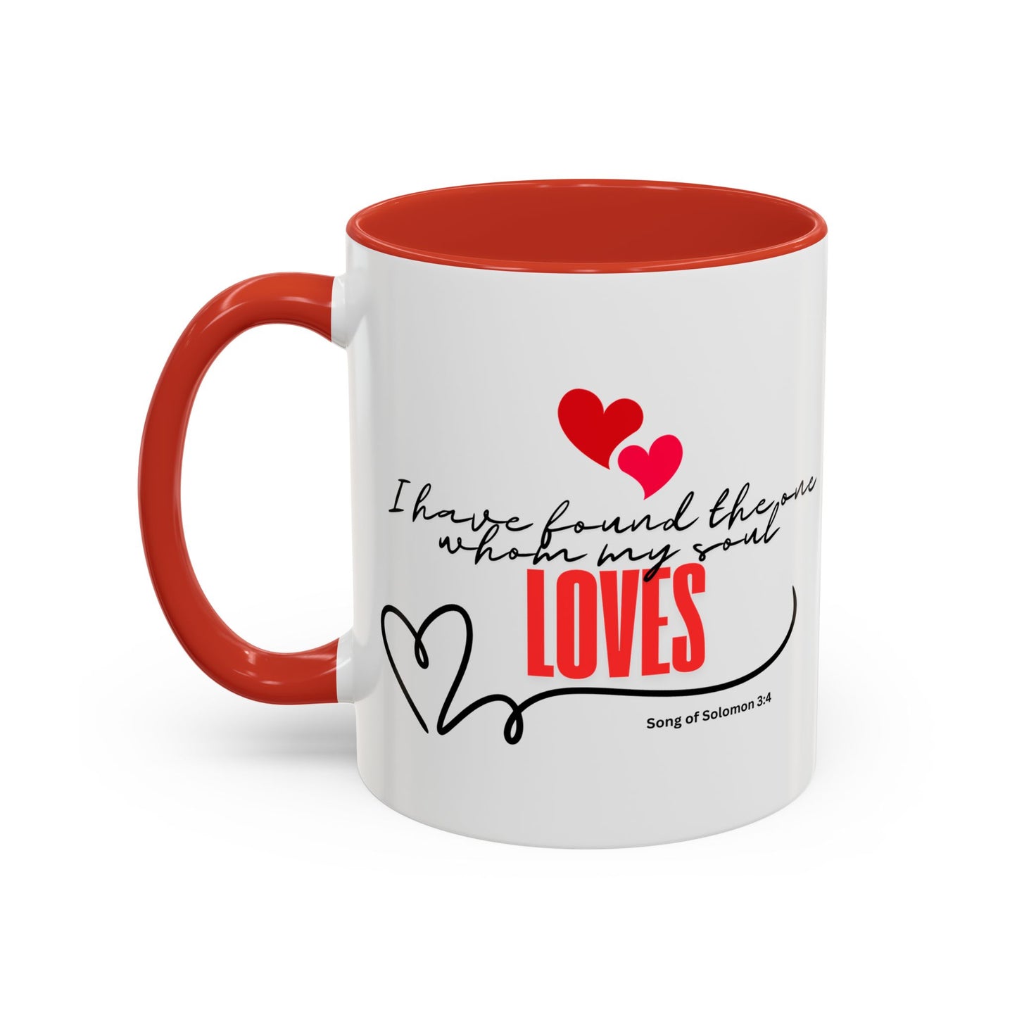 Faith inspirational Mug, I found the one my soul loves religious mug, Inspirational Coffee Mug, Bible Verse Mug, Gift for loved ones