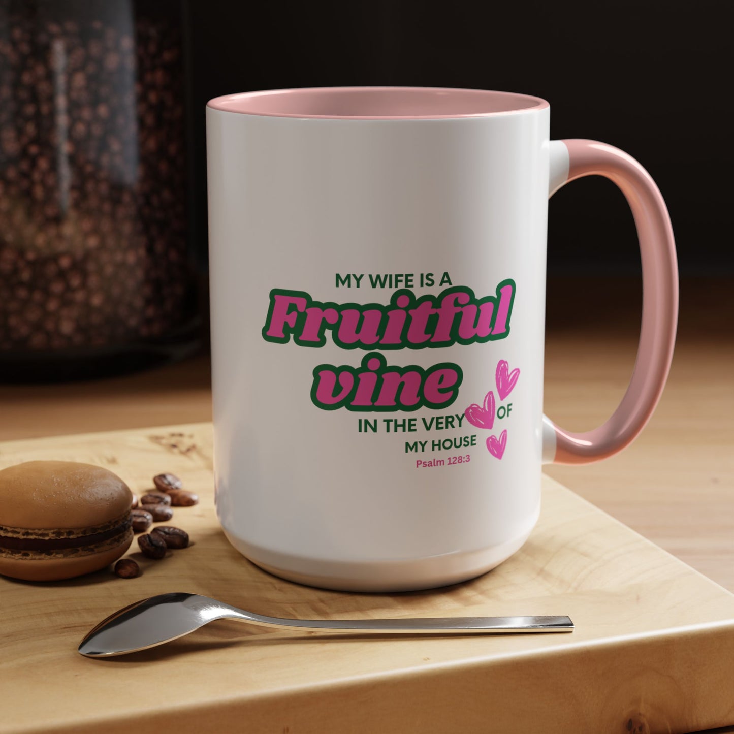My wife is a fruitful vine Mug, Bible Verse Gift, Wife Gift, Inspiration Gift, gift for her