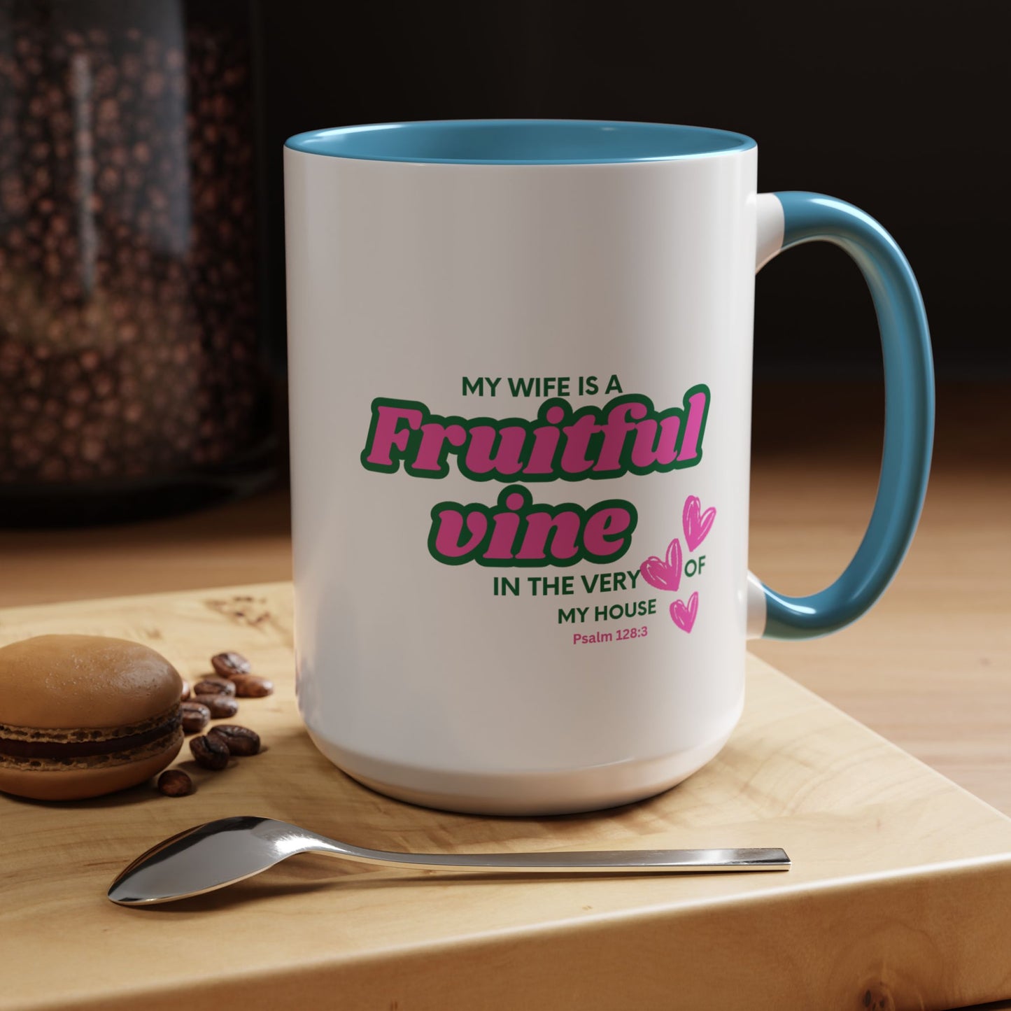 My wife is a fruitful vine Mug, Bible Verse Gift, Wife Gift, Inspiration Gift, gift for her
