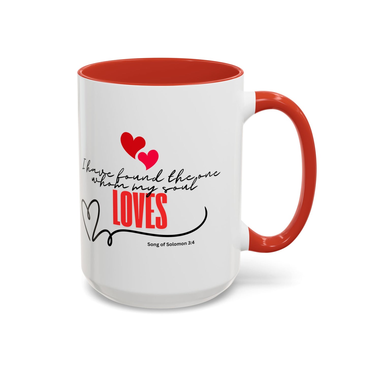 Faith inspirational Mug, I found the one my soul loves religious mug, Inspirational Coffee Mug, Bible Verse Mug, Gift for loved ones