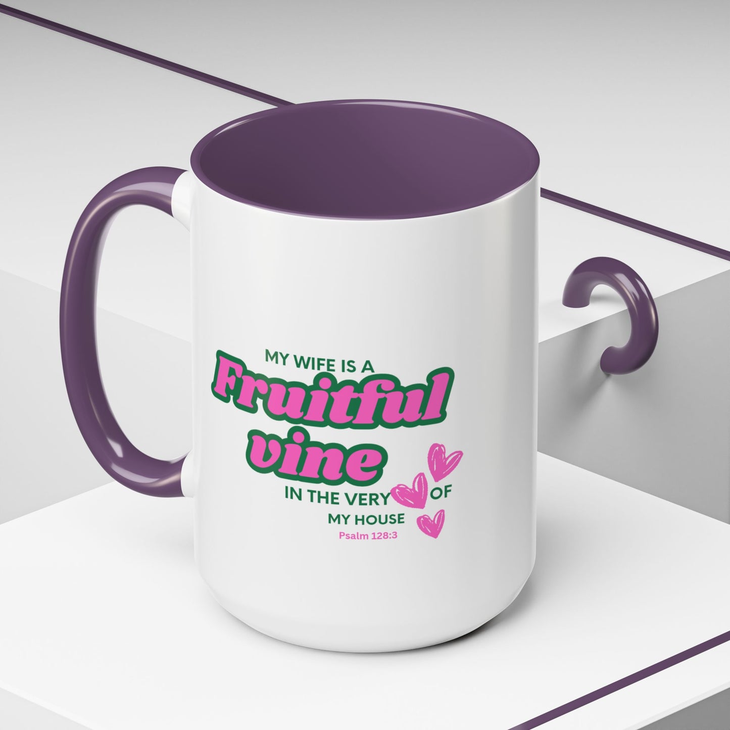 My wife is a fruitful vine Mug, Bible Verse Gift, Wife Gift, Inspiration Gift, gift for her