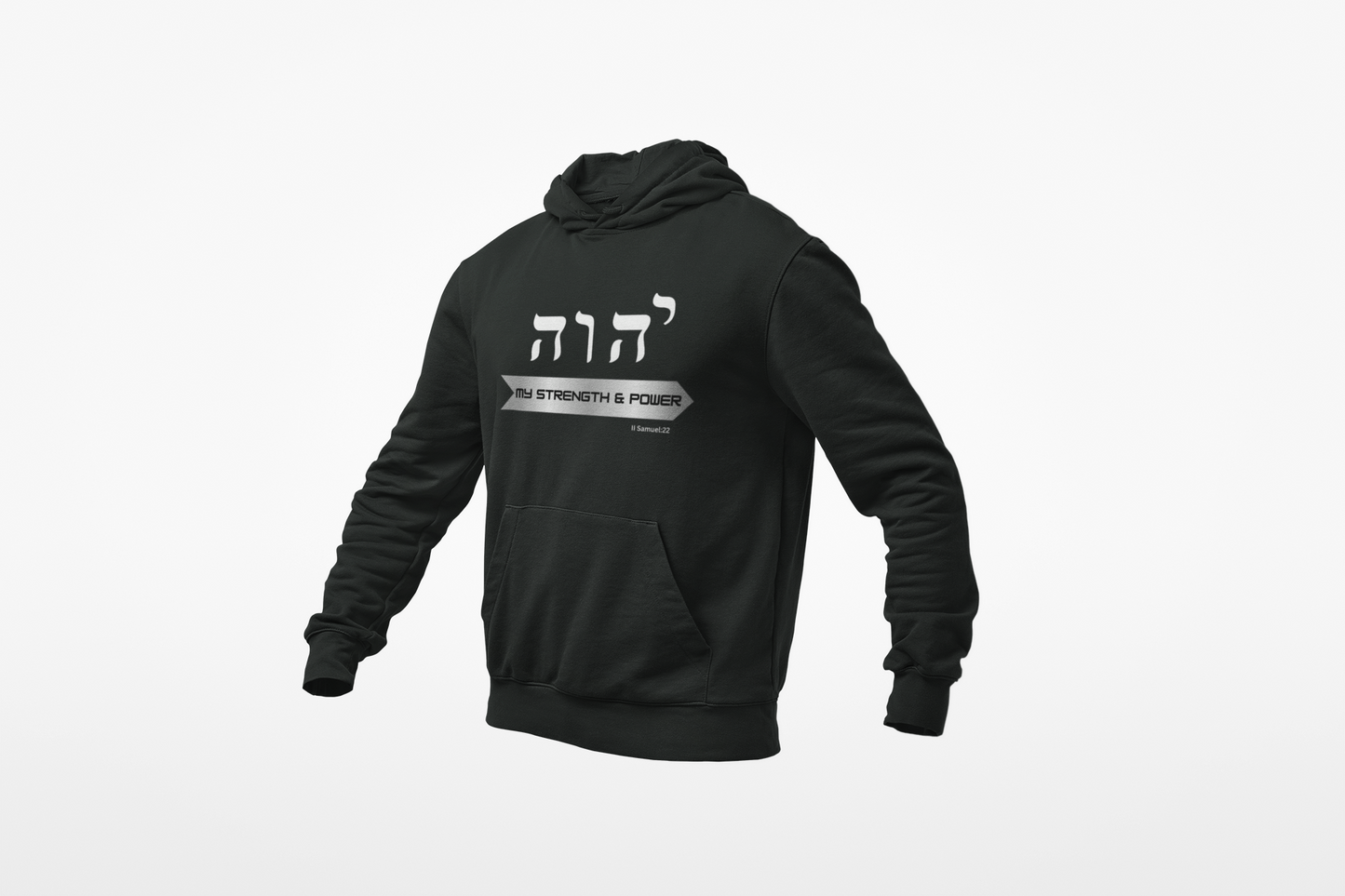 Faith Apparel Hoodie - Hebrew YHWH Name of God, YHWH My Strength and Power , inspirational bible verse , gift for him