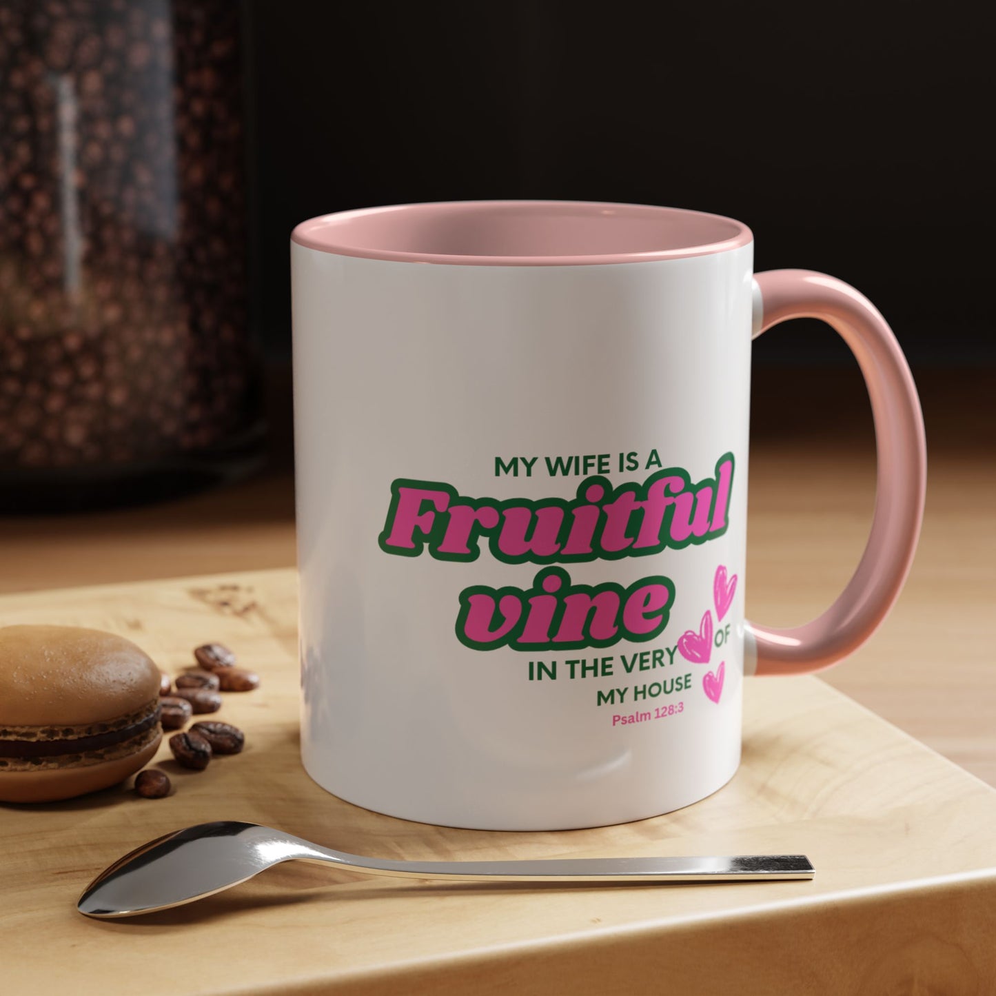 My wife is a fruitful vine Mug, Bible Verse Gift, Wife Gift, Inspiration Gift, gift for her
