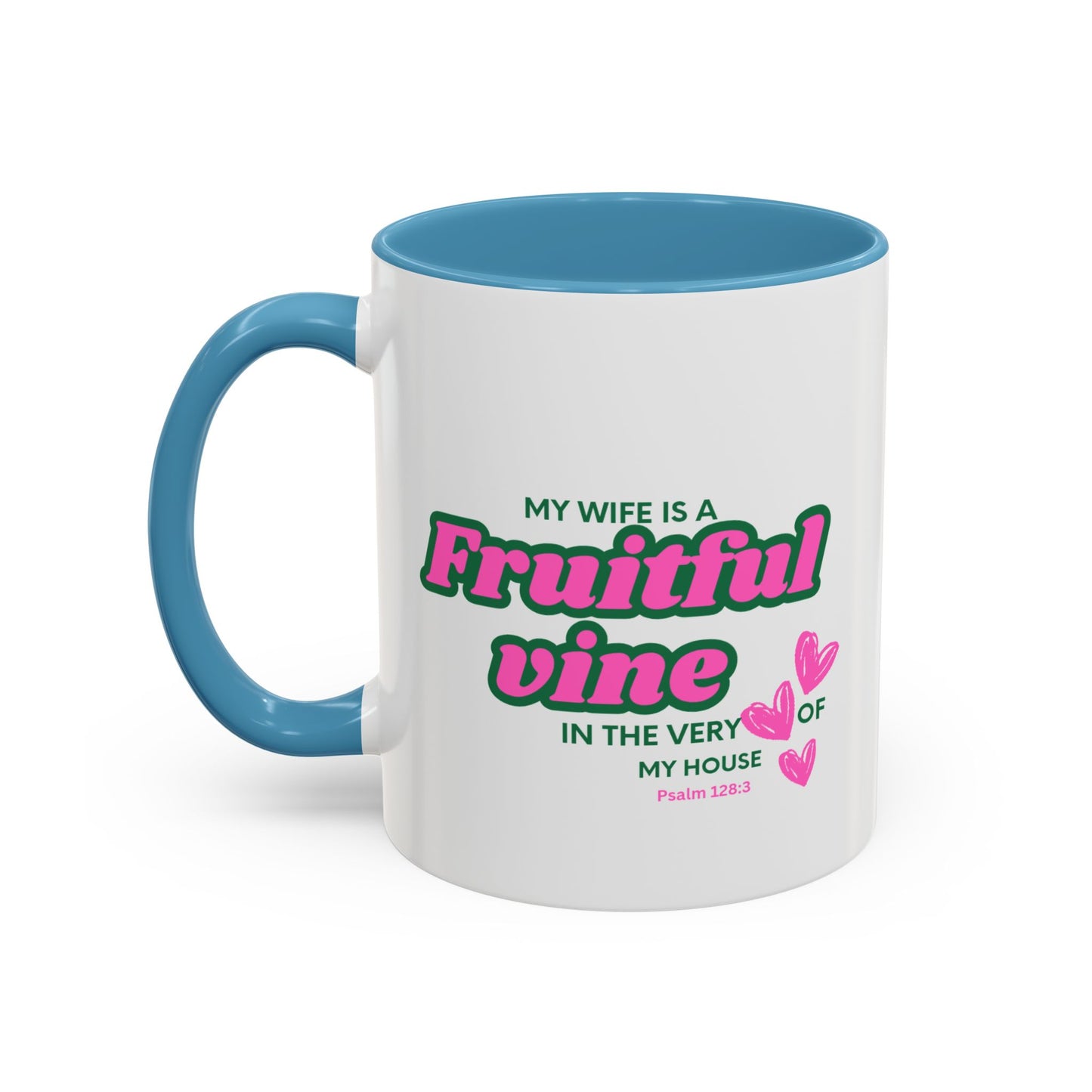 My wife is a fruitful vine Mug, Bible Verse Gift, Wife Gift, Inspiration Gift, gift for her