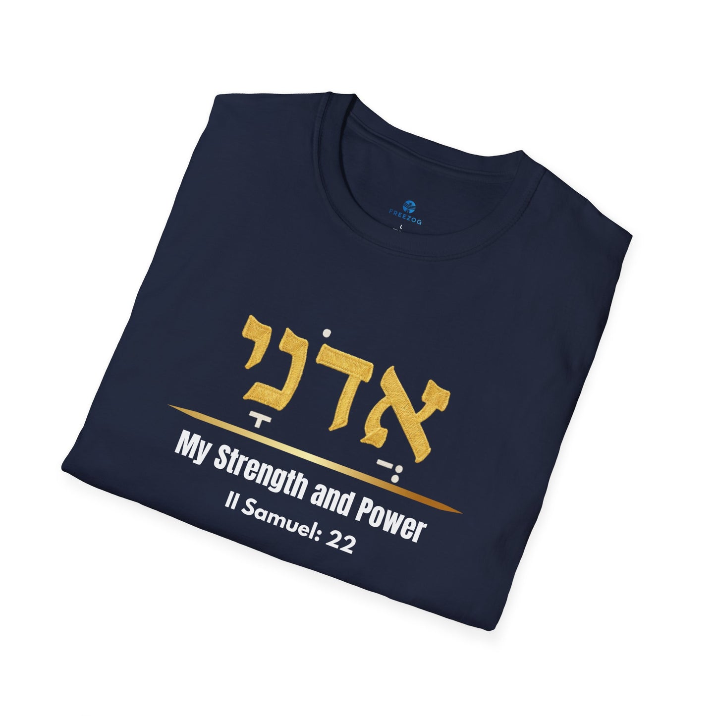 Adonai My Strength and Power T-Shirt | Hebrew Name of God | Christian Men Faith Tee | Soft, Lightweight Spiritual Graphic Shirt