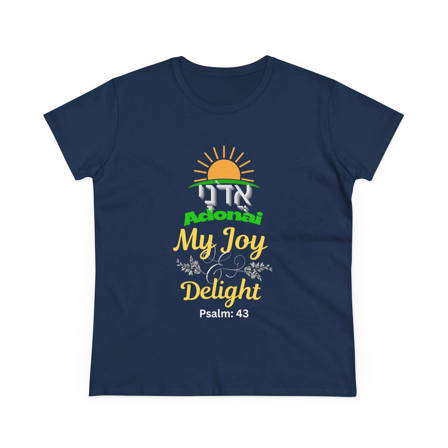 Adonai My Joy & Delight T-Shirt for Women, Hebrew Name of God Psalm 43 Shirt, Christian Faith Tee, Messianic Hebrew Scripture Shirt