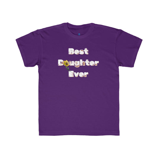 Best Daughter Ever Kids Regular Fit Tee