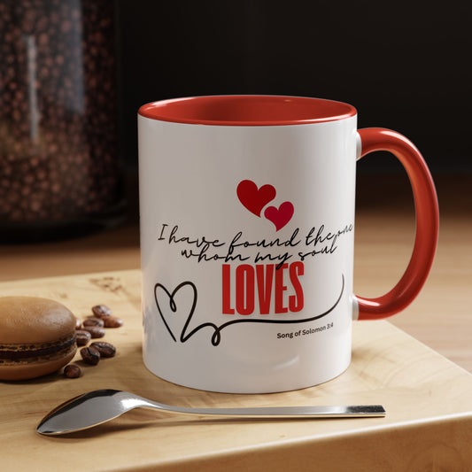 Faith inspirational Mug, I found the one my soul loves religious mug, Inspirational Coffee Mug, Bible Verse Mug, Gift for loved ones