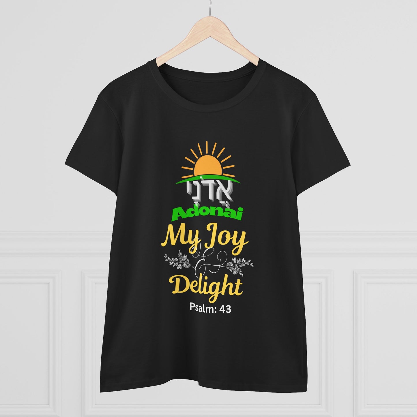 Adonai My Joy & Delight T-Shirt for Women, Hebrew Name of God Psalm 43 Shirt, Christian Faith Tee, Messianic Hebrew Scripture Shirt