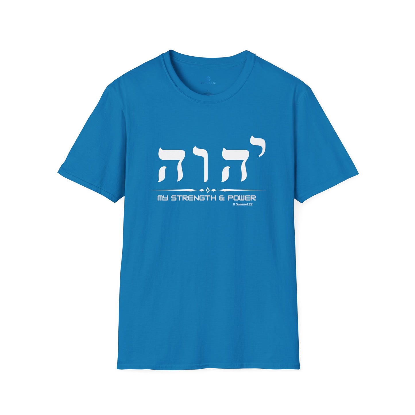 Yahweh Name of God Women's T-Shirt - My Strength & Power - Hebrew Yahweh Tee - Faith Inspirational Top