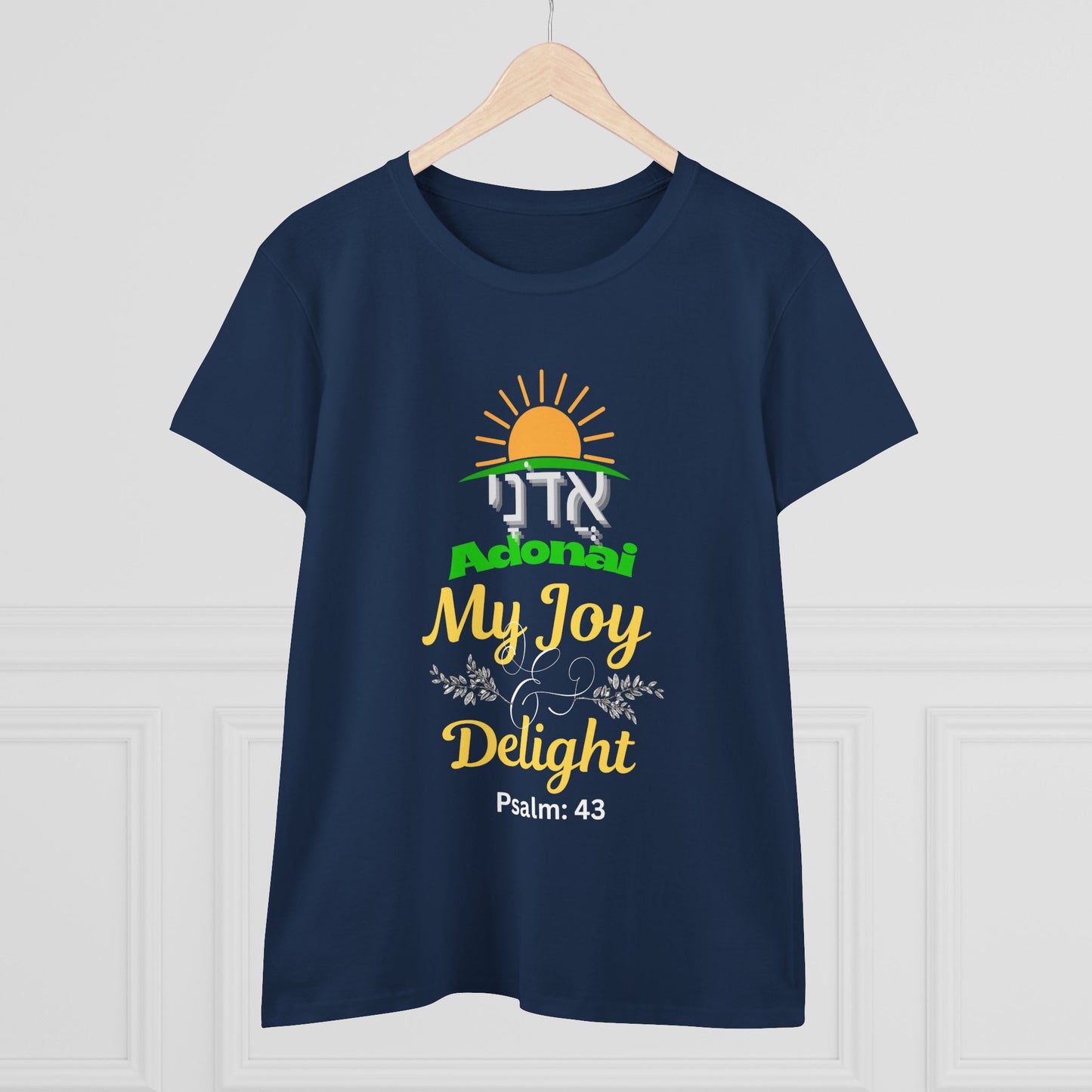 Adonai My Joy & Delight T-Shirt for Women, Hebrew Name of God Psalm 43 Shirt, Christian Faith Tee, Messianic Hebrew Scripture Shirt